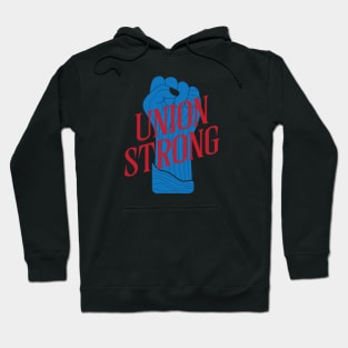 Union Strong Hoodie